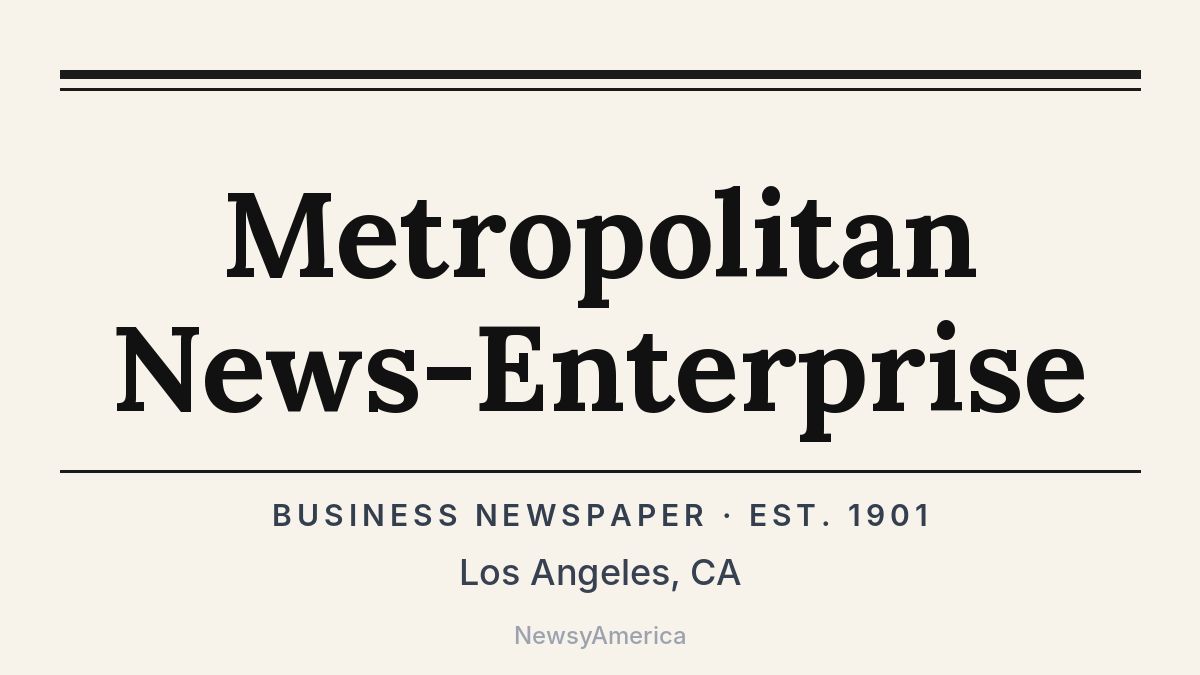 Metropolitan News-Enterprise – Los Angeles, CA