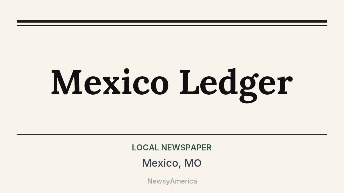 Mexico Ledger – Mexico, MO