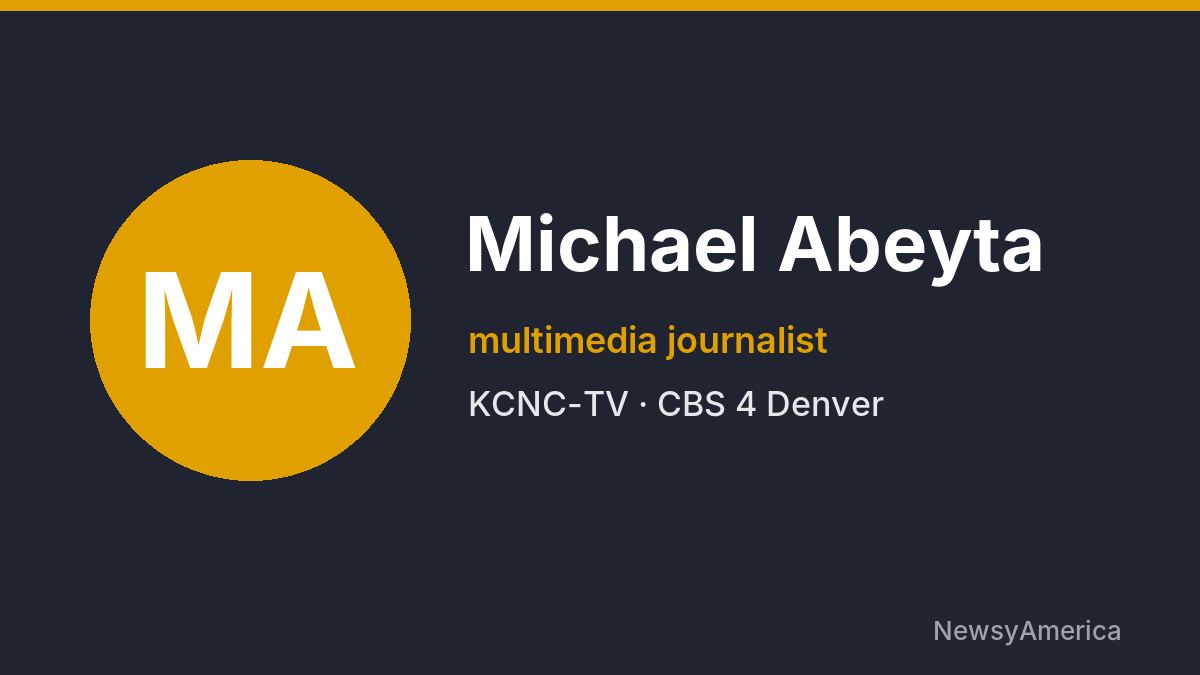 Michael Abeyta – KCNC-TV, Denver