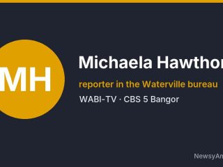 Michaela Hawthorne, reporter in the Waterville bureau, WABI-TV