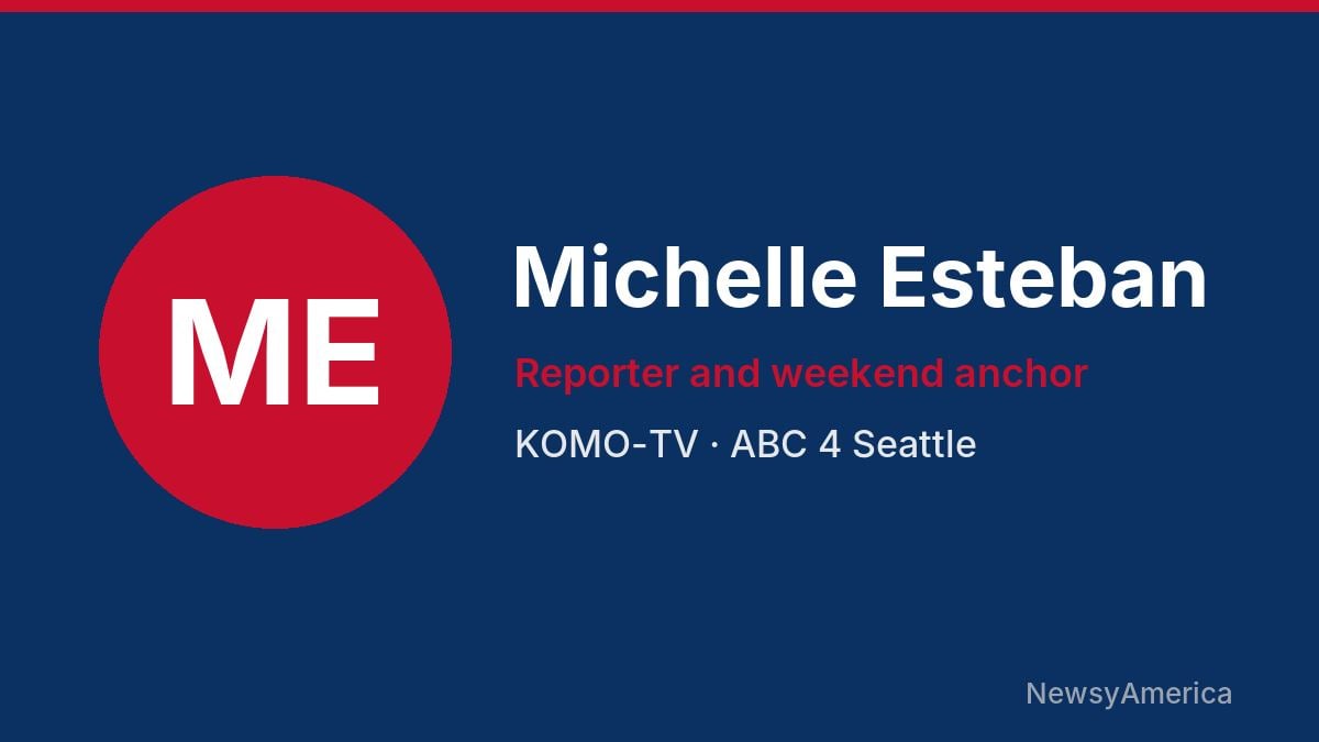 Michelle Esteban – KOMO-TV, Seattle