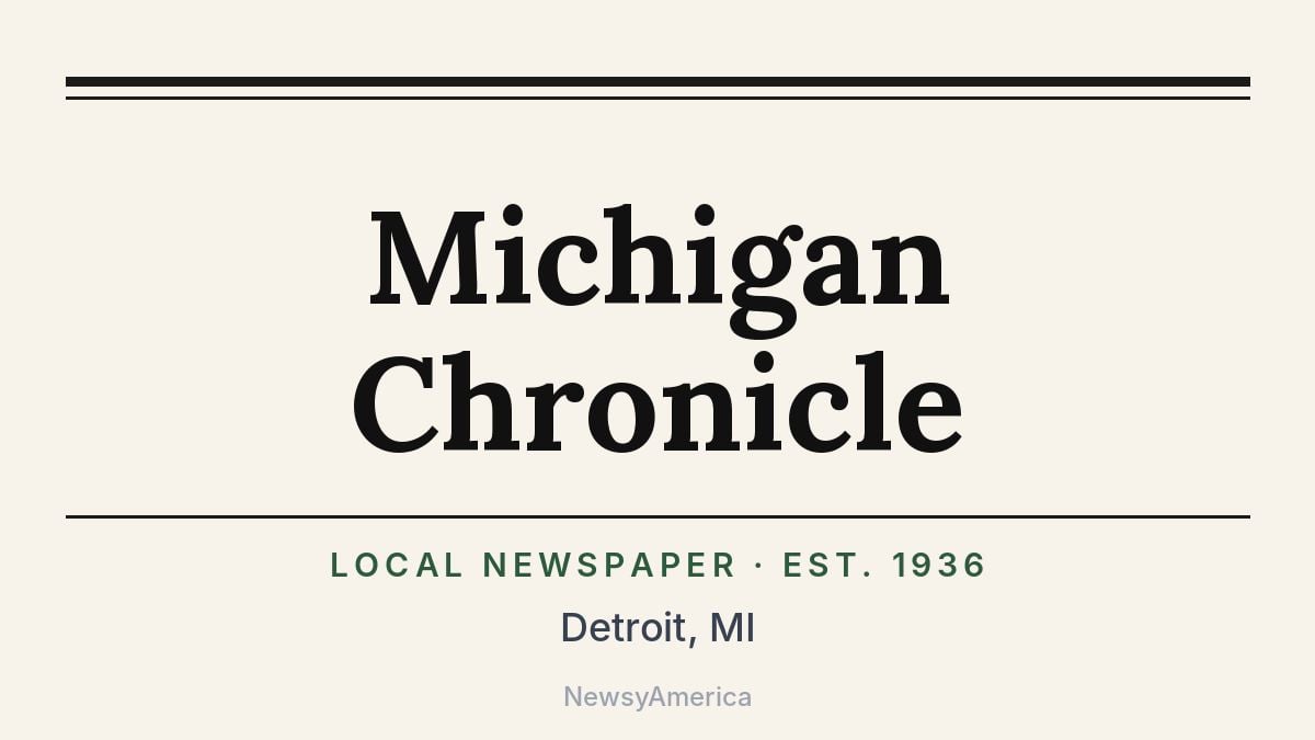 Michigan Chronicle – Detroit, MI