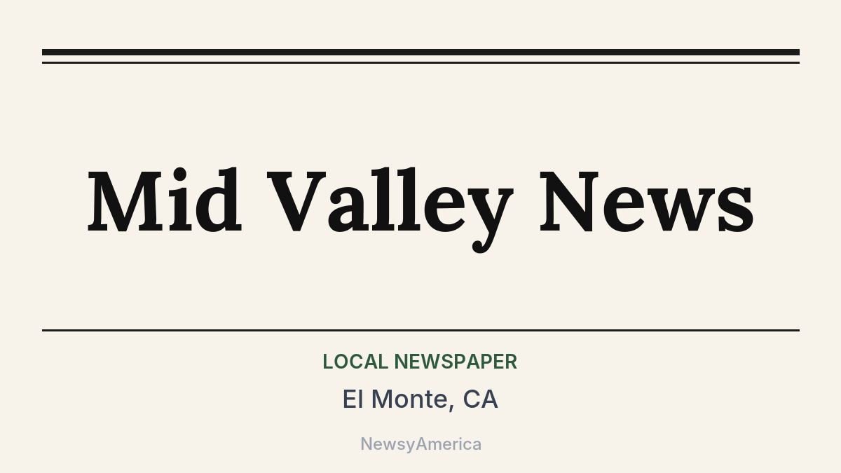 Mid Valley News – El Monte, CA