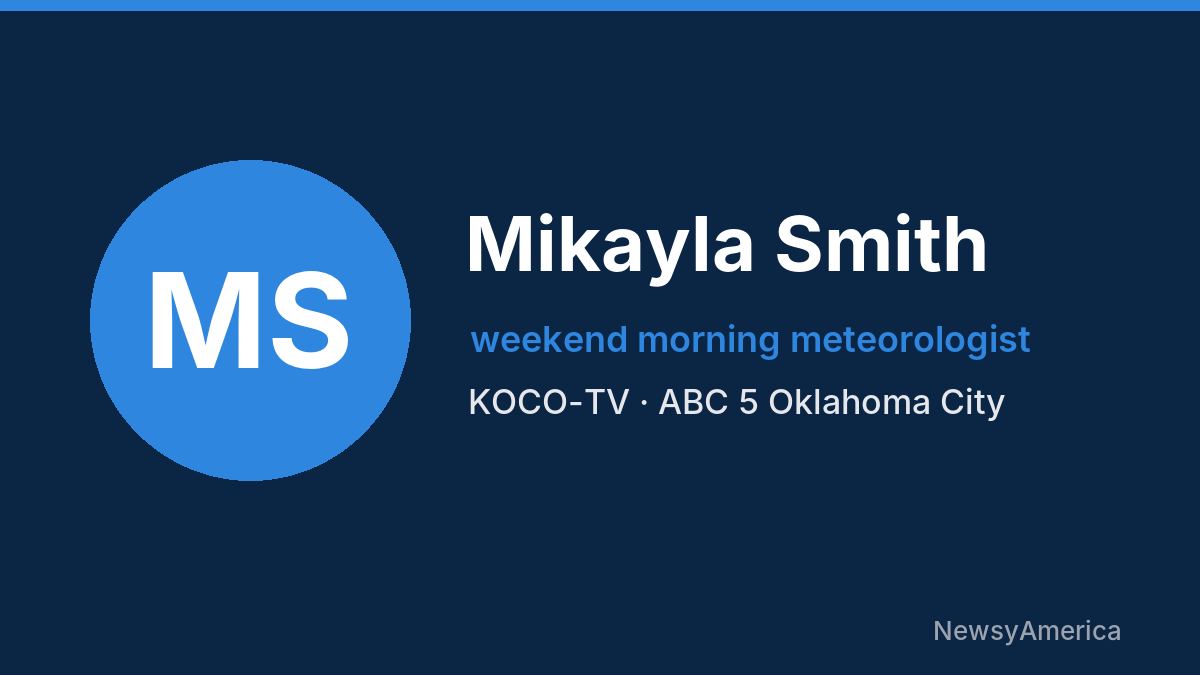 Mikayla Smith – KOCO-TV, Oklahoma City