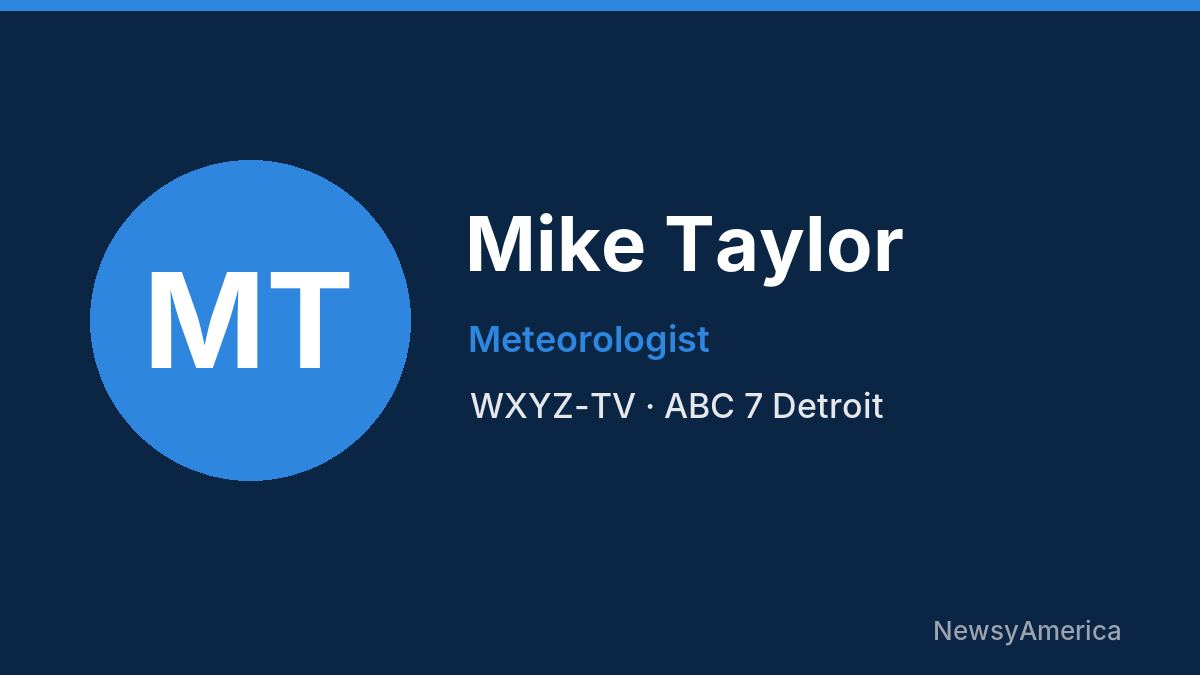 Mike Taylor – WXYZ-TV, Detroit