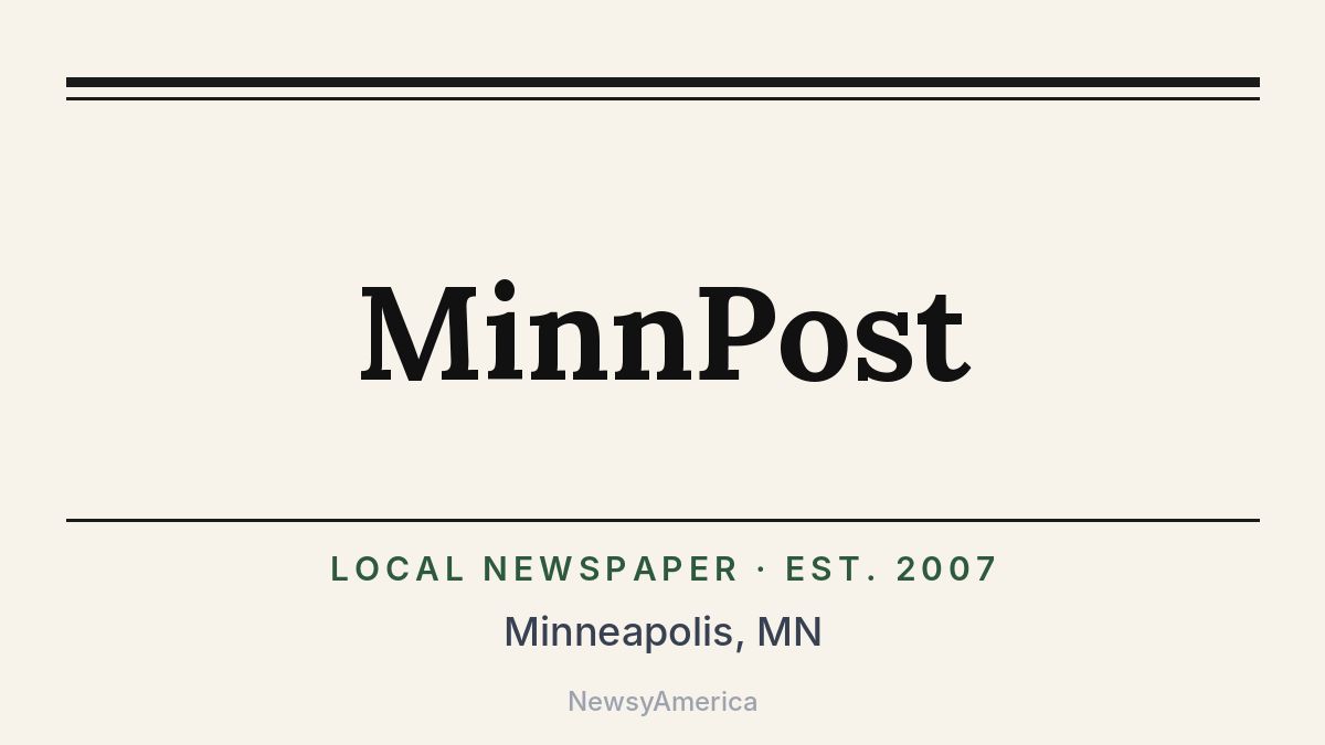 MinnPost – Minneapolis, MN