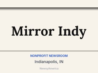 Mirror Indy, Indianapolis, IN