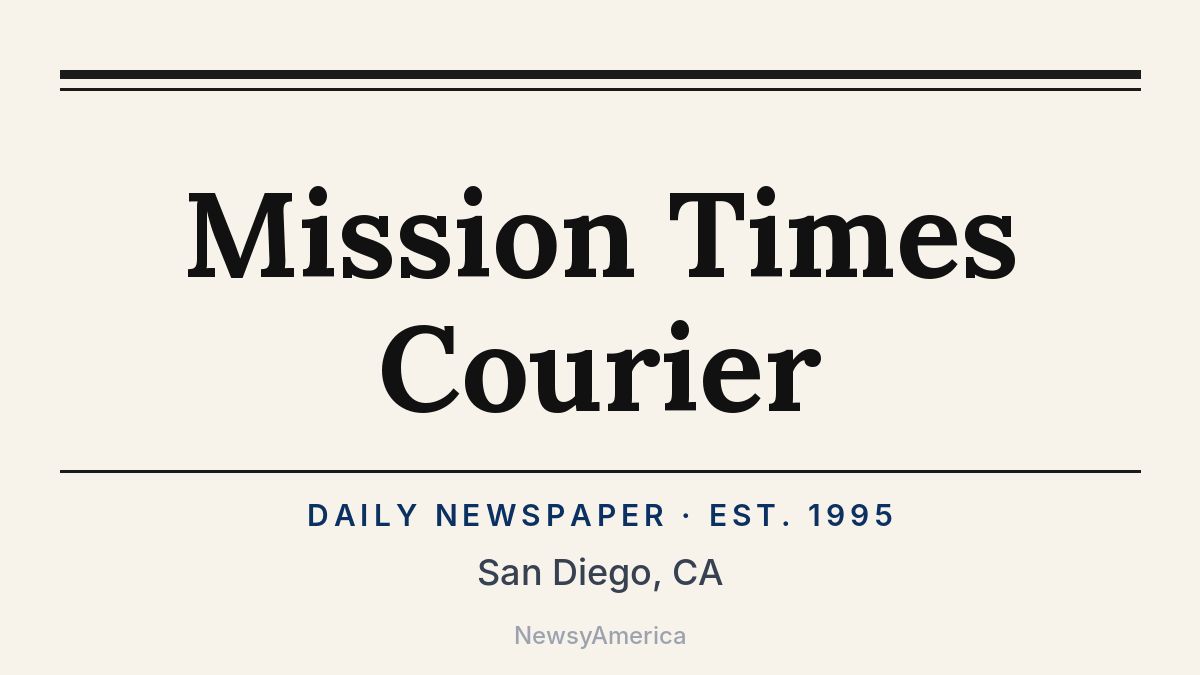 Mission Times Courier – San Diego, CA