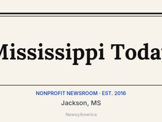 Mississippi Today, Jackson, MS