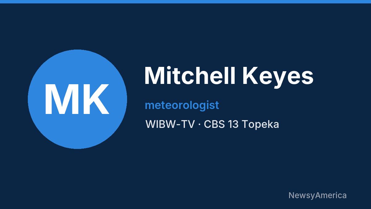 Mitchell Keyes – WIBW-TV, Topeka