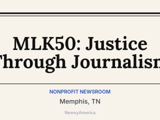 MLK50: Justice Through Journalism, Memphis, TN