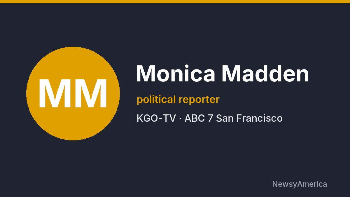 Monica Madden – KGO-TV, San Francisco