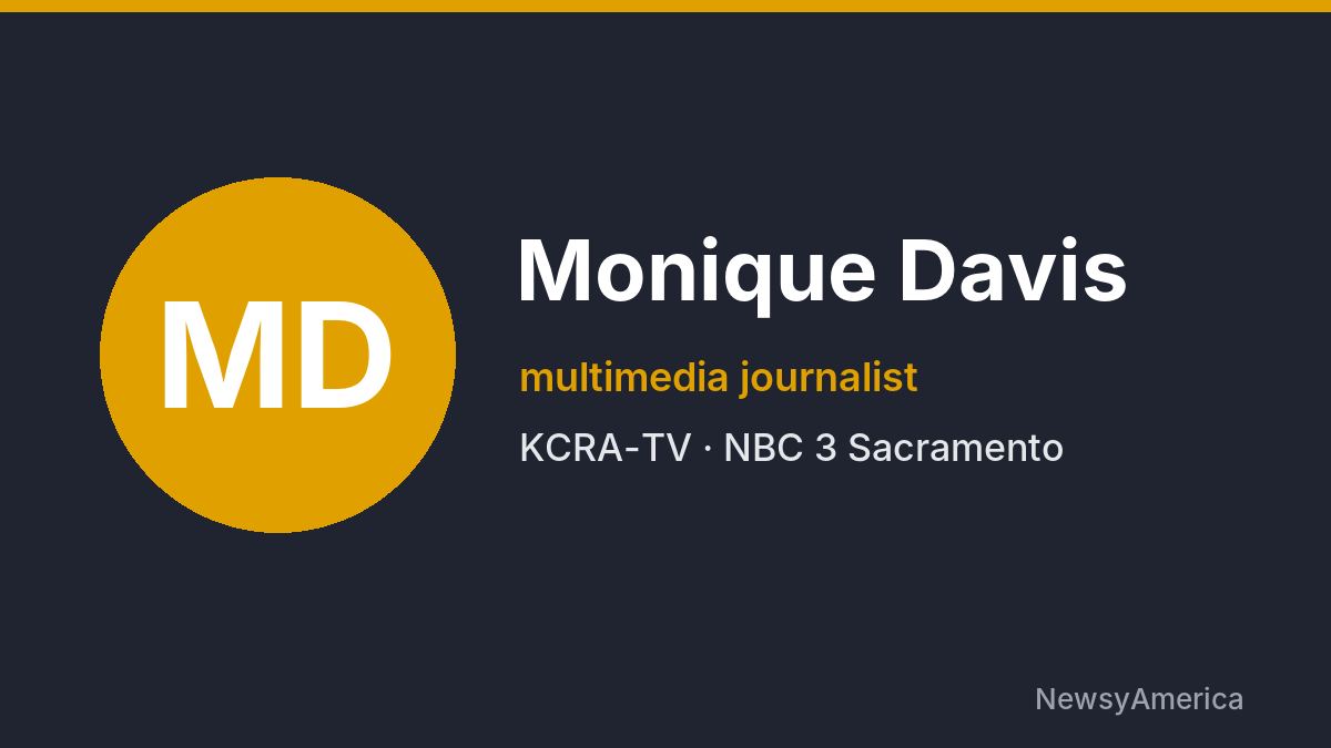 Monique Davis – KCRA-TV, Sacramento