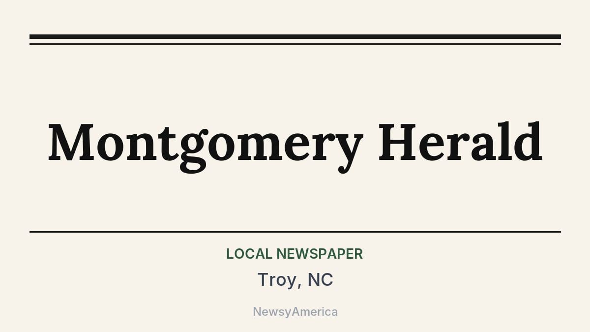 Montgomery Herald – Troy, NC