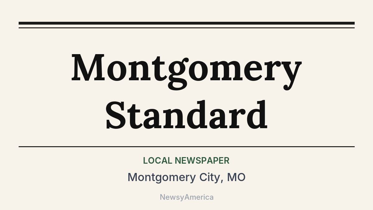 Montgomery Standard – Montgomery City, MO