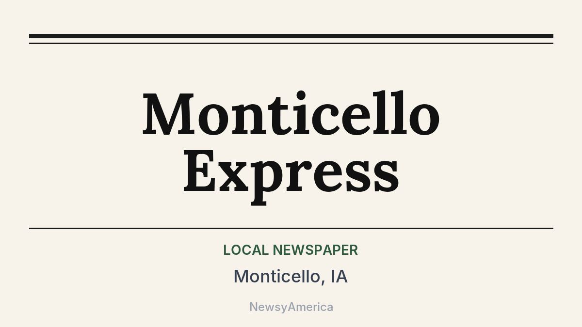Monticello Express – Monticello, IA