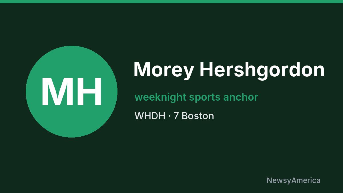 Morey Hershgordon – WHDH, Boston