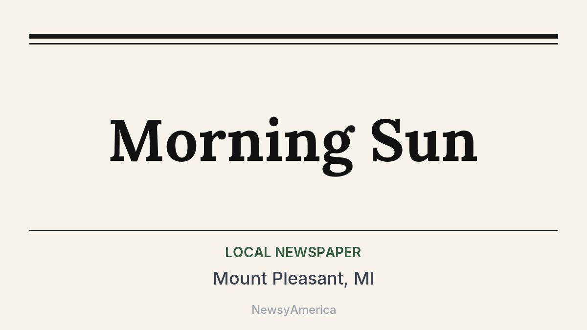 Morning Sun – Mount Pleasant, MI
