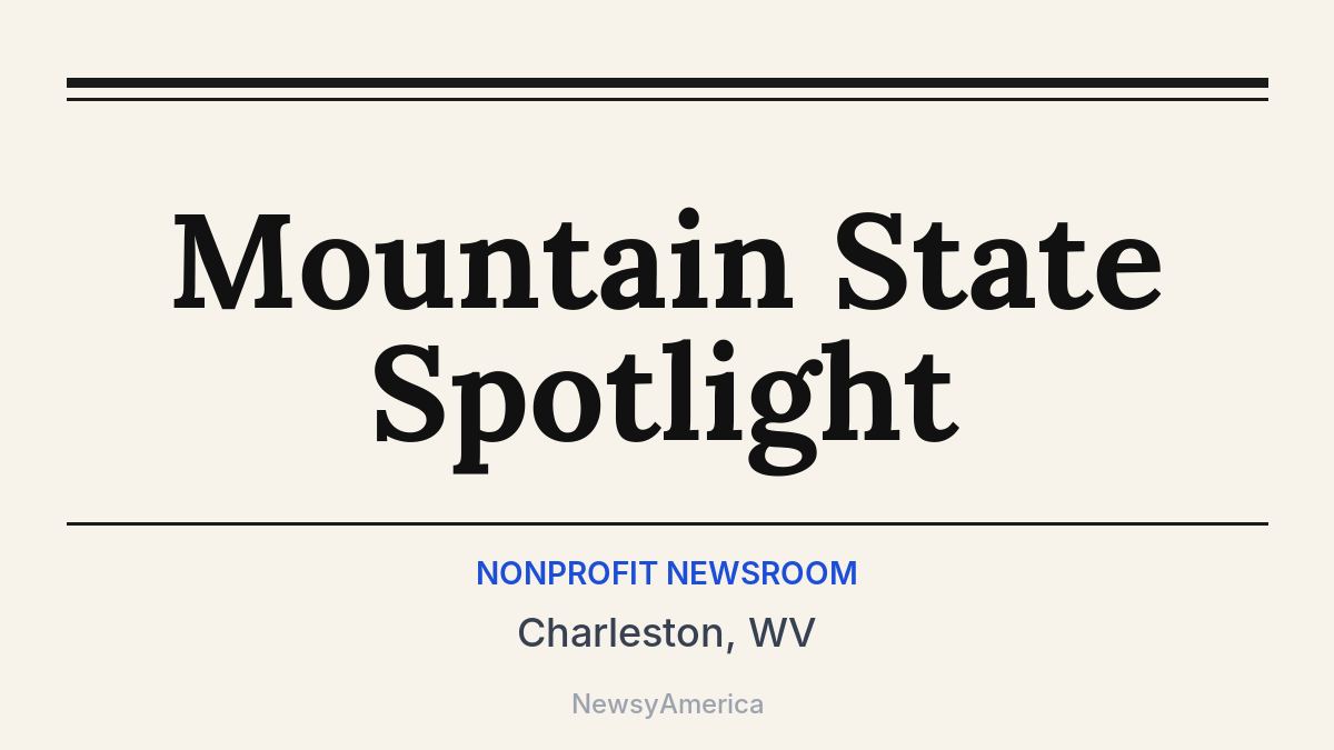Mountain State Spotlight – Charleston, WV
