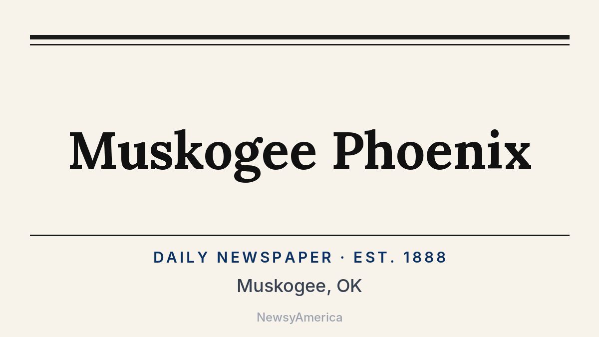 Muskogee Phoenix – Oklahoma