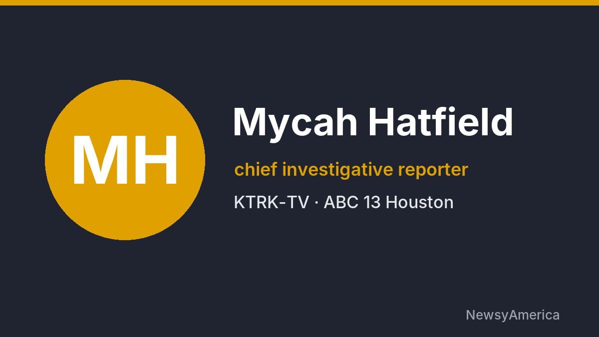 Mycah Hatfield – KTRK-TV, Houston