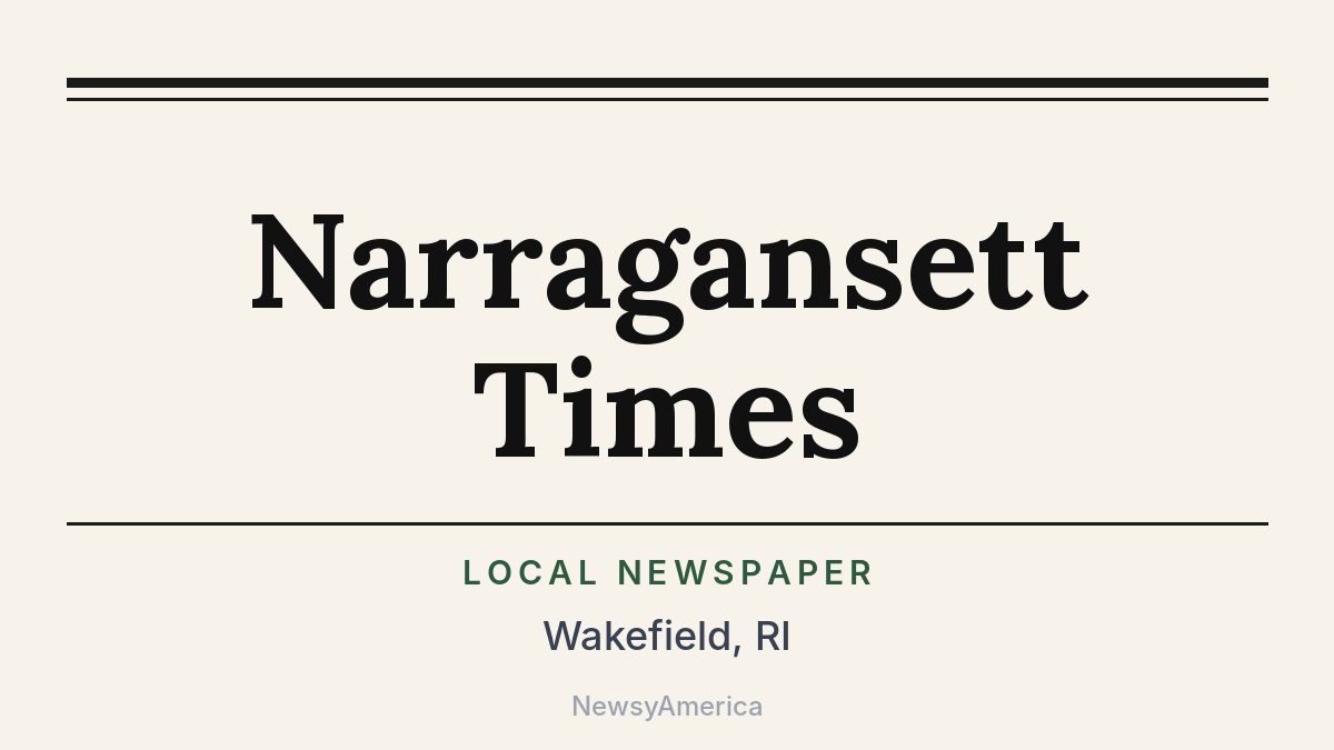 Narragansett Times – Wakefield, RI