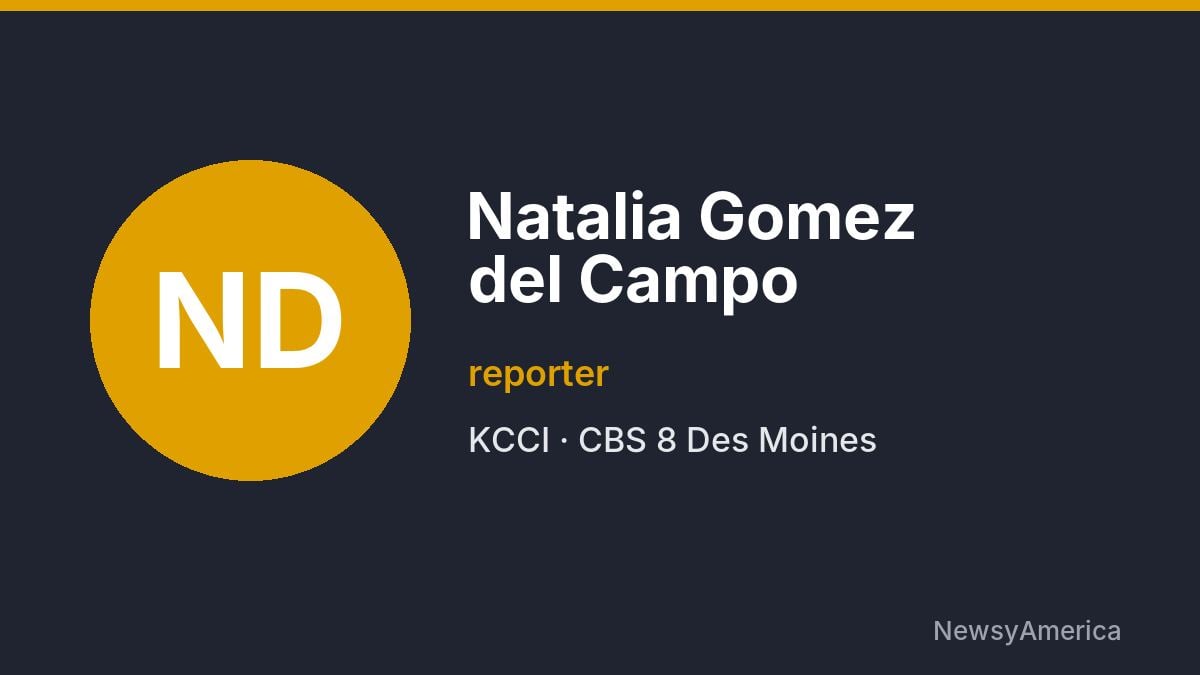 Natalia Gomez del Campo – KCCI, Des Moines
