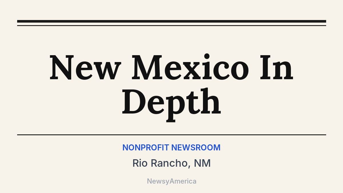 New Mexico In Depth – Rio Rancho, NM