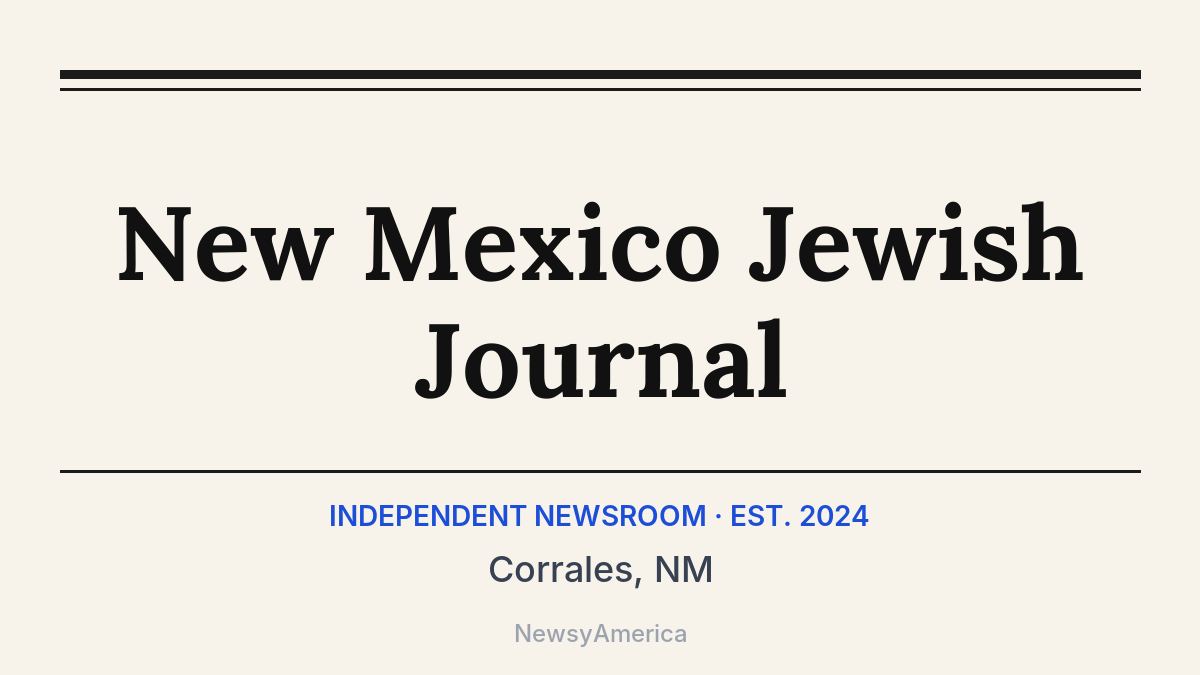 New Mexico Jewish Journal – Corrales, NM