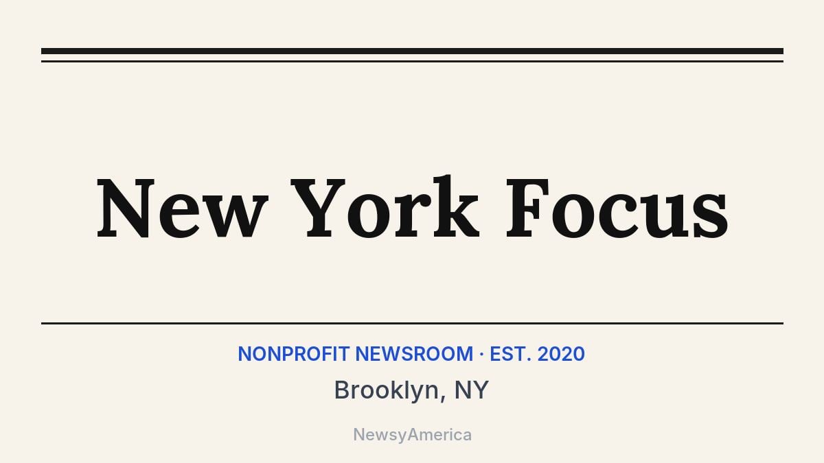New York Focus – Brooklyn, NY