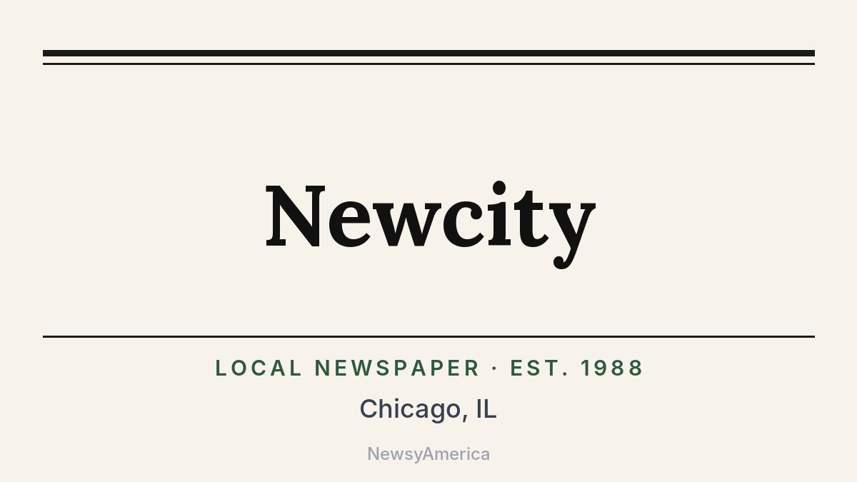 Newcity – Chicago, IL