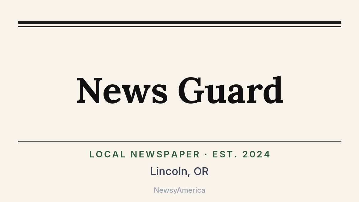 News Guard – Lincoln, OR