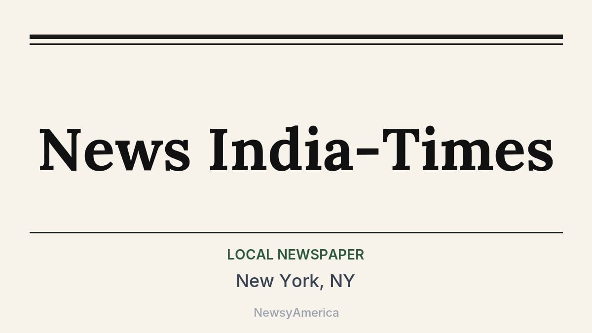 News India-Times – New York, NY