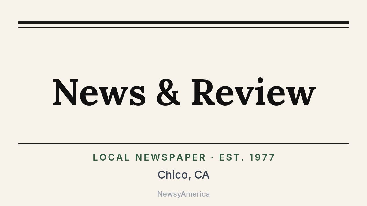 News & Review – Chico, CA