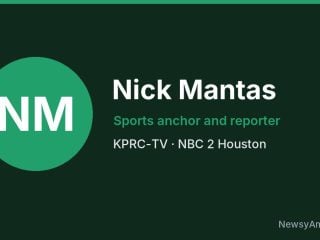 Nick Mantas, Sports anchor and reporter, KPRC-TV