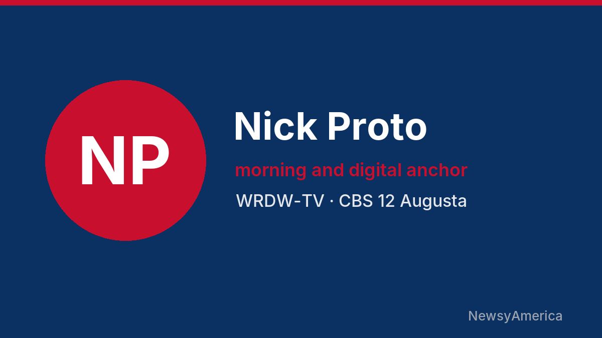 Nick Proto – WRDW-TV, Augusta