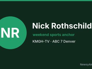 Nick Rothschild, weekend sports anchor, KMGH-TV