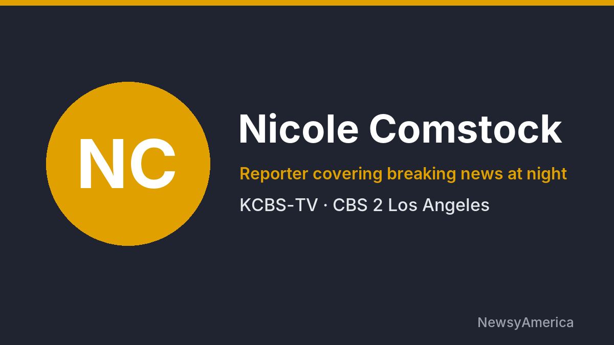 Nicole Comstock – KCBS-TV, Los Angeles