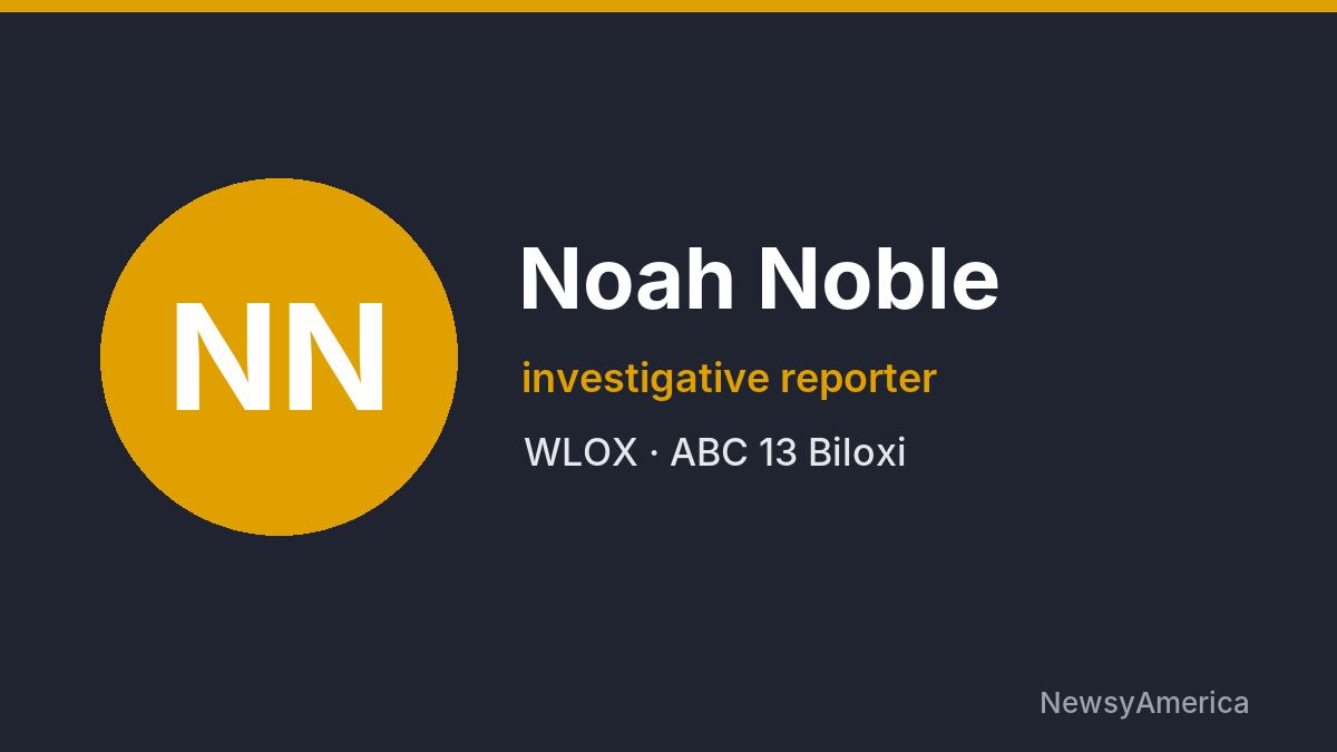 Noah Noble – WLOX, Biloxi