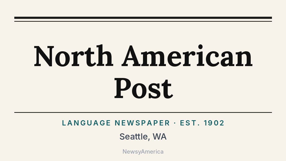 North American Post – Seattle, WA