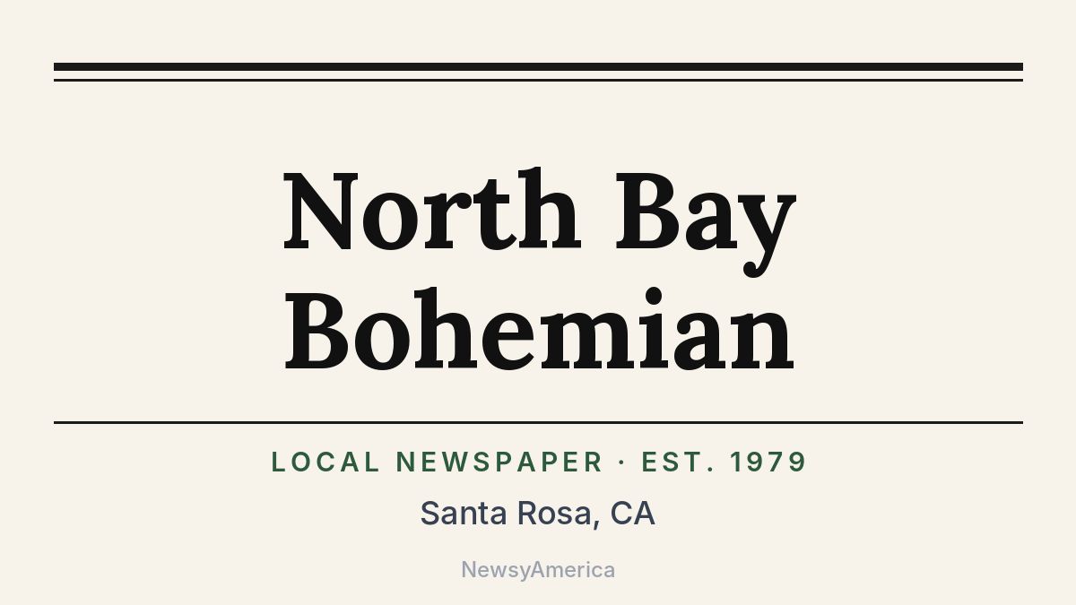 North Bay Bohemian – Santa Rosa, CA