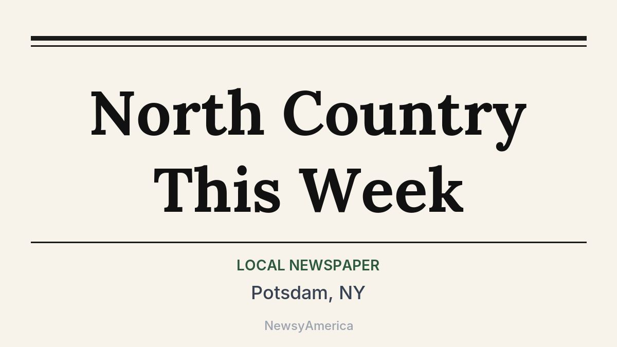 North Country This Week – Potsdam, NY