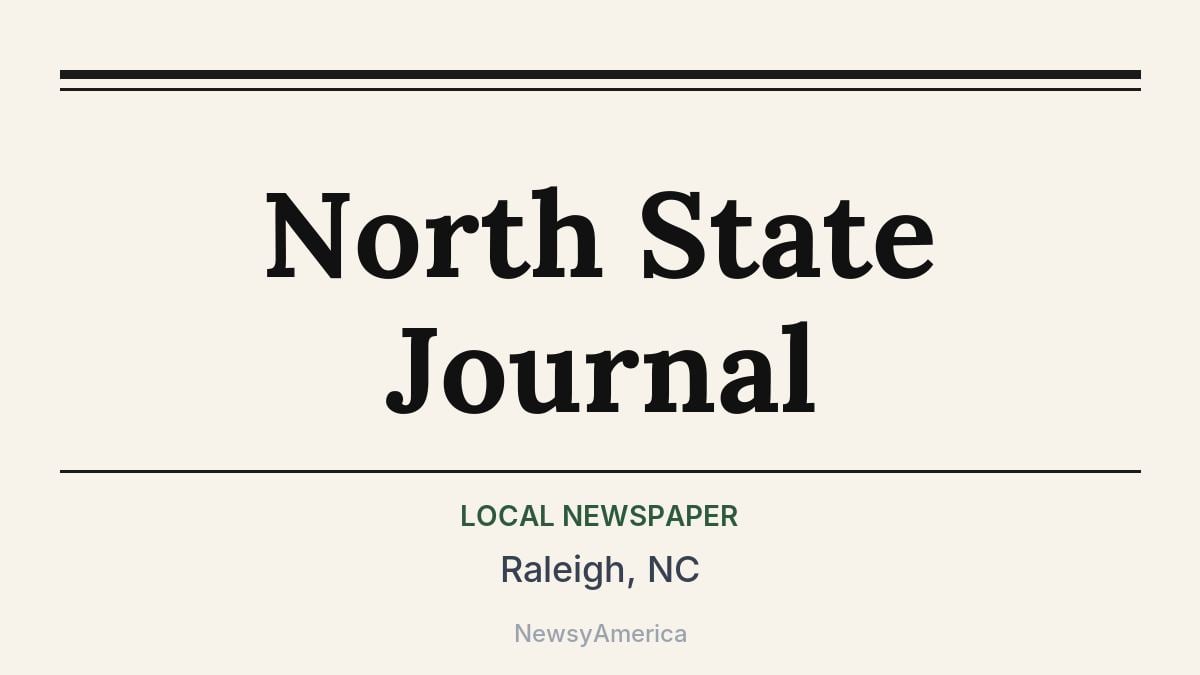 North State Journal – Raleigh, NC