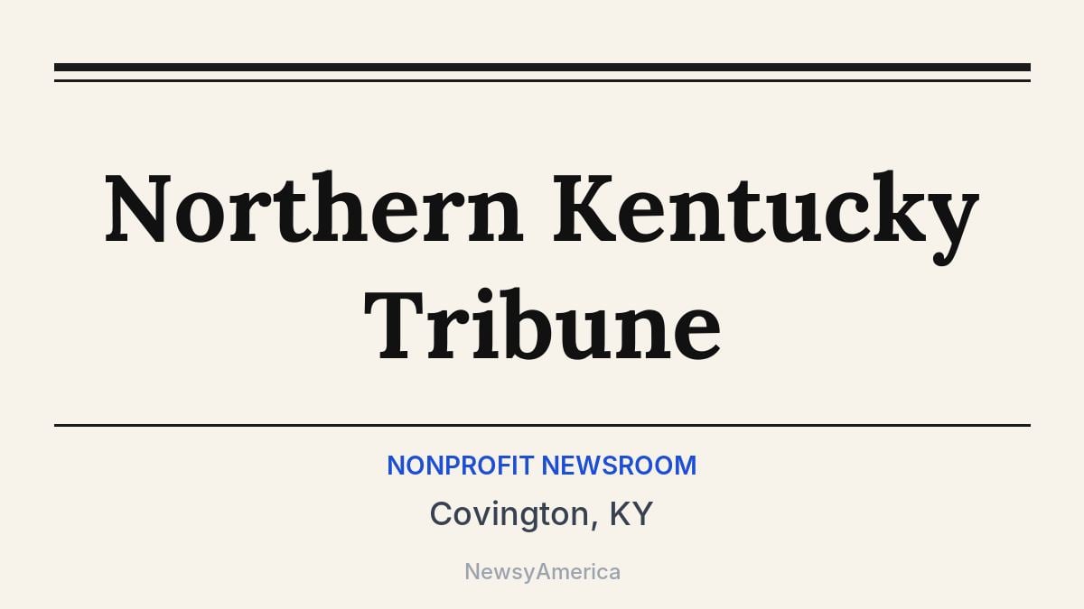 Northern Kentucky Tribune – Covington, KY