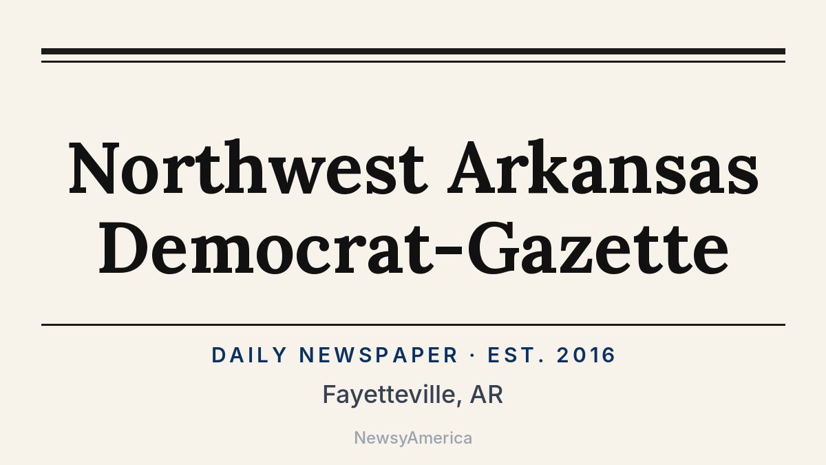 Northwest Arkansas Democrat-Gazette – Fayetteville, AR