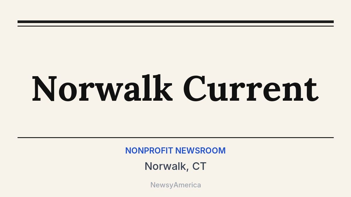 Norwalk Current – Norwalk, CT