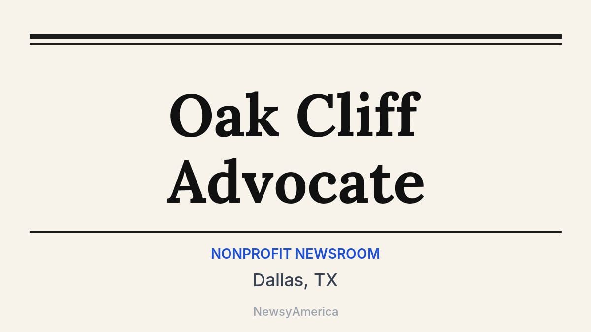 Oak Cliff Advocate – Dallas, TX