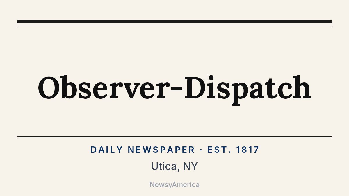 Observer-Dispatch – Utica, NY