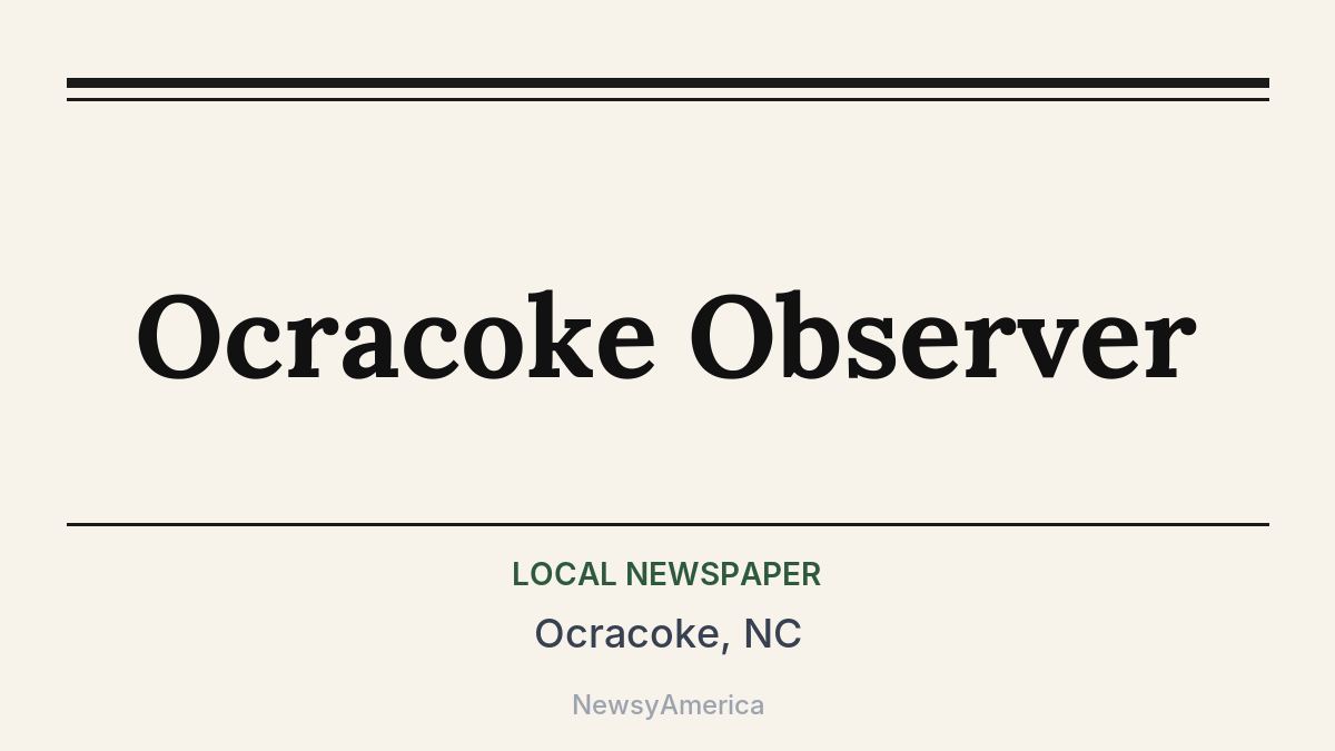 Ocracoke Observer – Ocracoke, NC