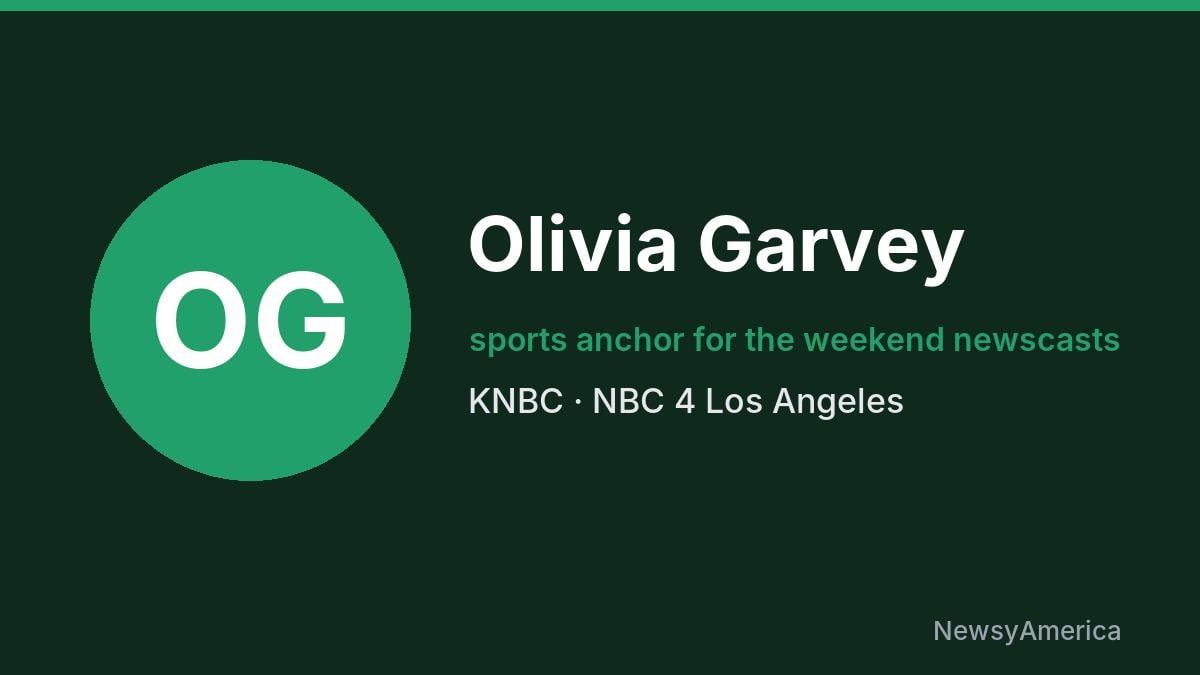 Olivia Garvey – KNBC, Los Angeles